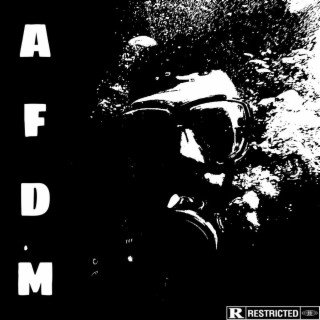 AFDM lyrics | Boomplay Music