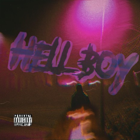 Hell Boy! | Boomplay Music