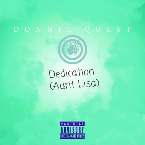 Dedication (Aunt Lisa) | Boomplay Music