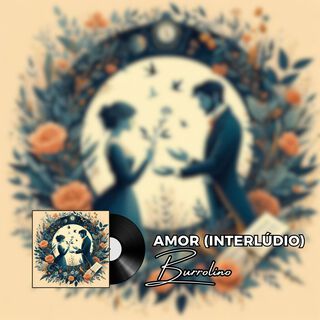 Amor (Interlúdio)