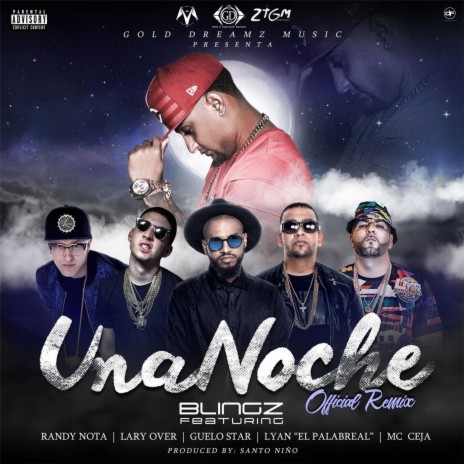 Una Noche Remix (feat. Randy Nota, Lary Over, Guelo Star, Lyan el Palabreal & MC Ceja) | Boomplay Music