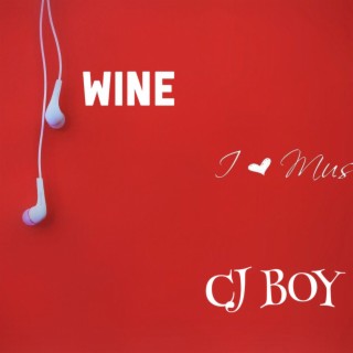 Wine lyrics | Boomplay Music