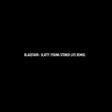 slatty (Blaqstarr Remix) | Boomplay Music