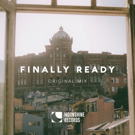 Finally Ready (Original Mix) | Boomplay Music