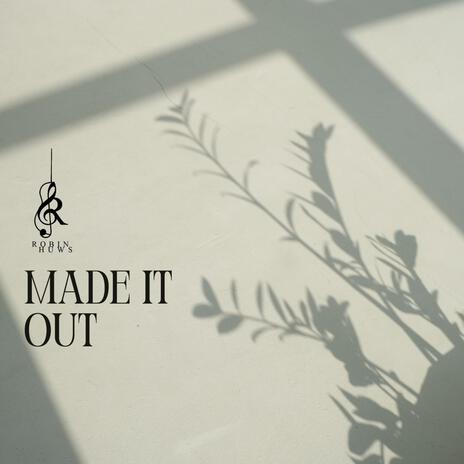 Made It Out (Instrumental) | Boomplay Music