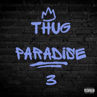 Thug Paradise 3