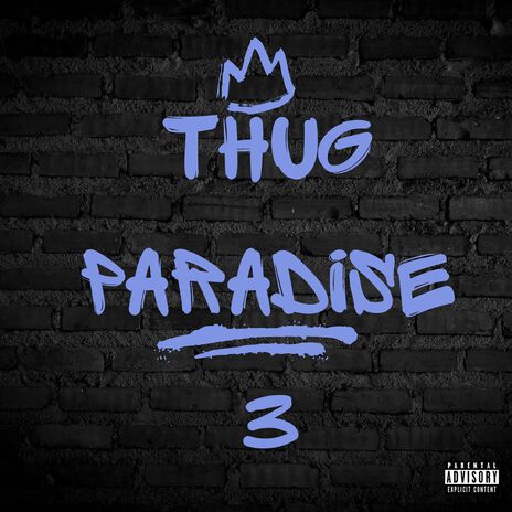 Thug Paradise 3 | Boomplay Music