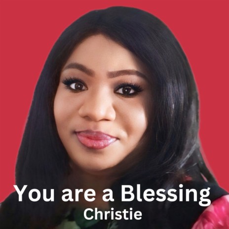 You are a Blessing | Boomplay Music