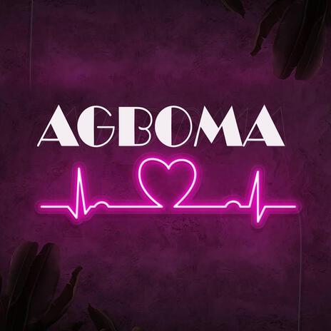 AGBOMA | Boomplay Music