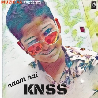 naam hai KNSS