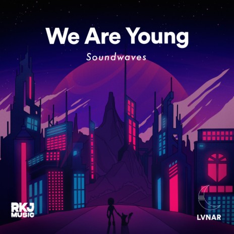 We Are Young (Extended)