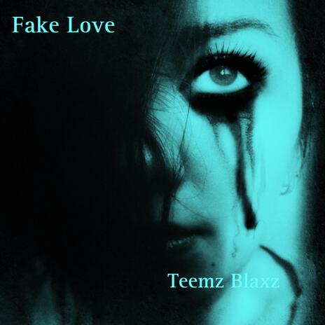 Fake Love | Boomplay Music