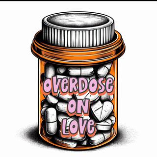 Overdose On Love (Love is a Drug by J.D.N Remix)