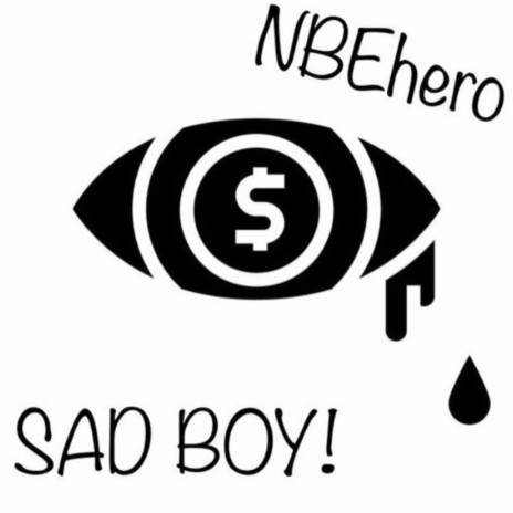 SAD BOY! | Boomplay Music