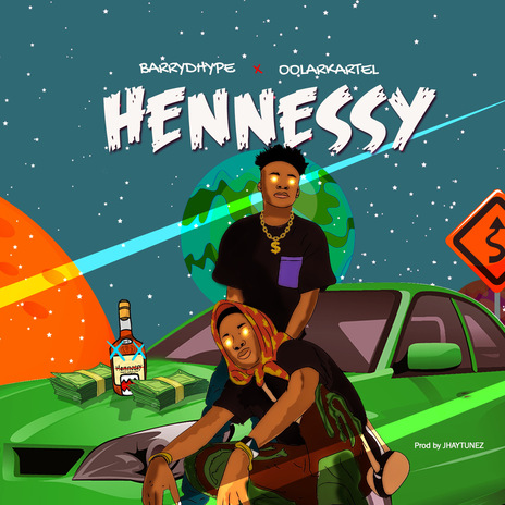 Hennessy ft. BARRYDHYPE | Boomplay Music