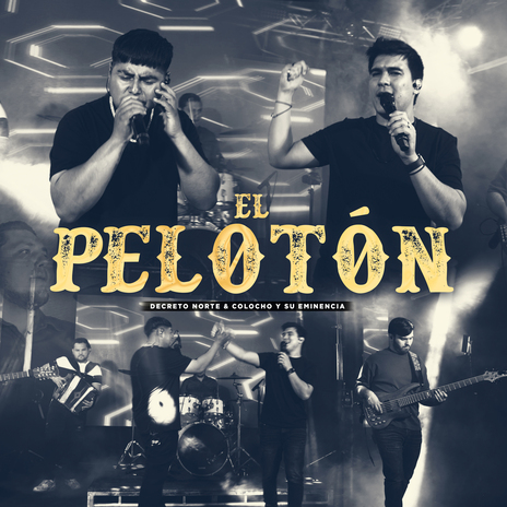 El Peloton ft. Colocho y Su Eminecnia | Boomplay Music