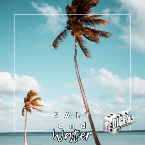 Salt and Water | Boomplay Music