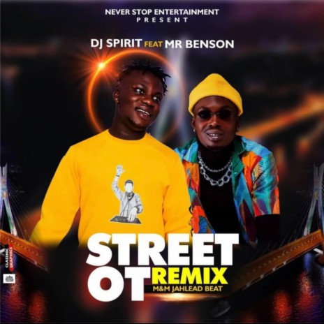 Street OT (Remix) ft. Mr Benson | Boomplay Music