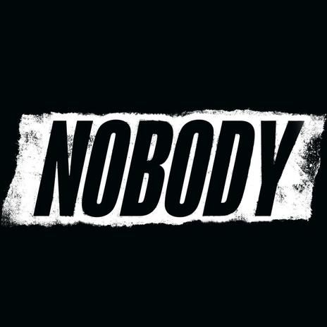 NOBODY | Boomplay Music