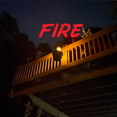 Fire | Boomplay Music