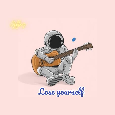 Lose yourself | Boomplay Music