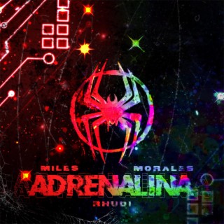 Adrenalina (Miles Morales)