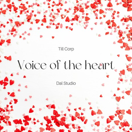 Voice of the heart | Boomplay Music