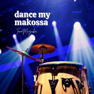 Dance My Makossa