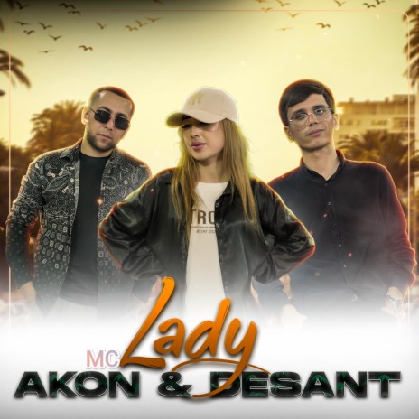 Lady ft. Desant | Boomplay Music