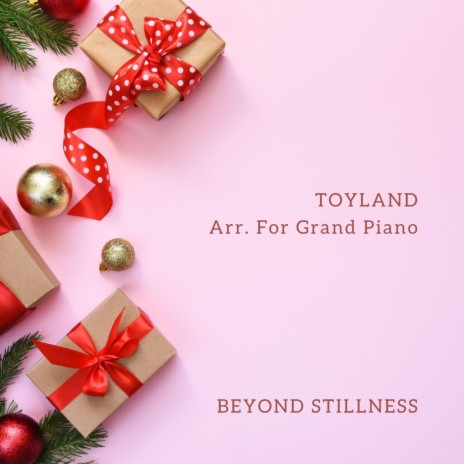 Toyland Arr. For Grand Piano