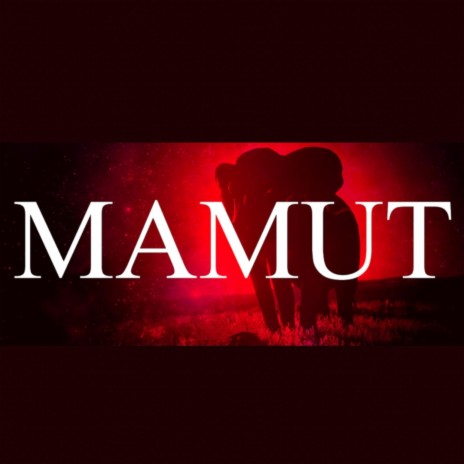 Mamut | Boomplay Music