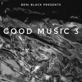 Good Music 3