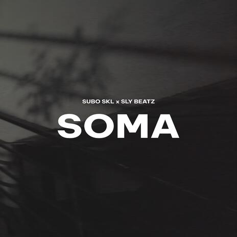 SOMA | Boomplay Music