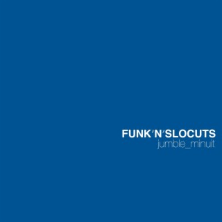 Jumble (funk'n'slocuts remix)