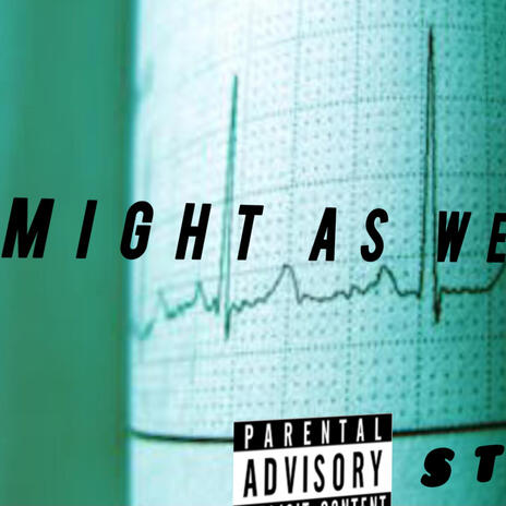 Might as well ft. H3 music | Boomplay Music