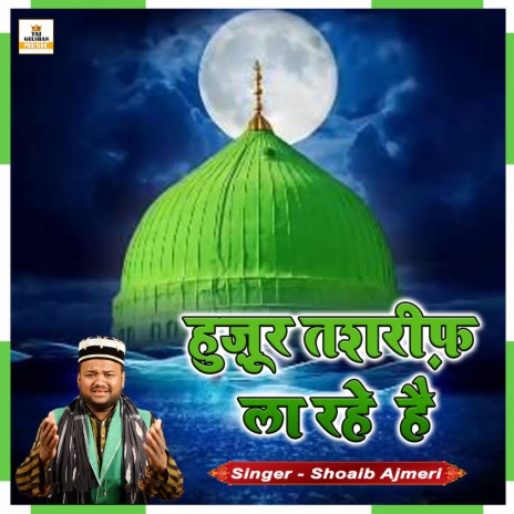 Huzoor Tashreef La Rahe Hai | Boomplay Music