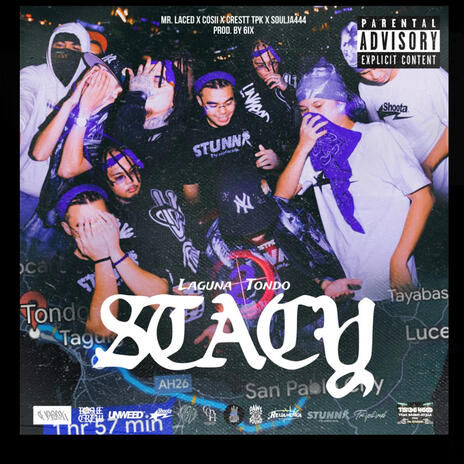 STACY (TONDO2LAGUNA) ft. Soulja444, Cosii & Crestt Tpk | Boomplay Music