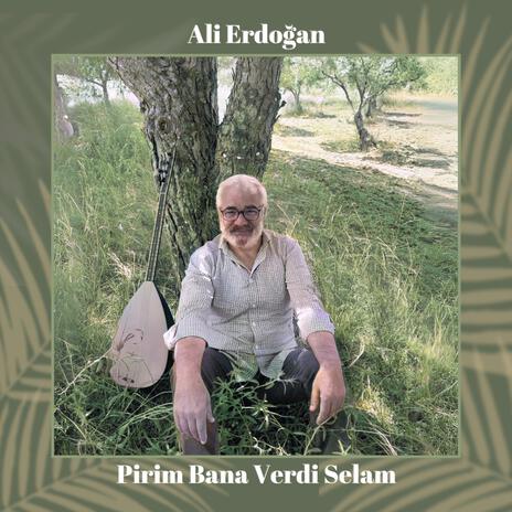 Pirim Bana Verdi Selam | Boomplay Music