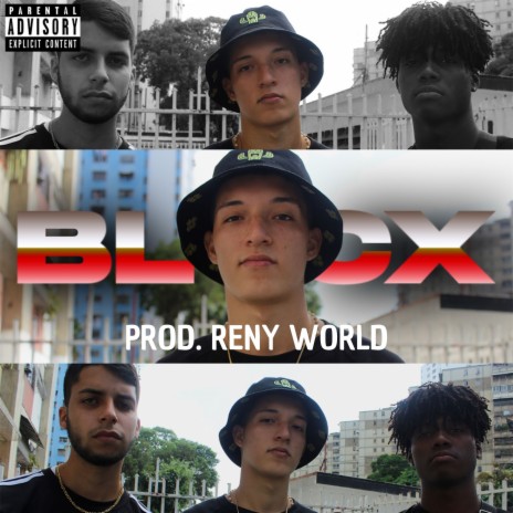 Blocx ft. Reny World | Boomplay Music