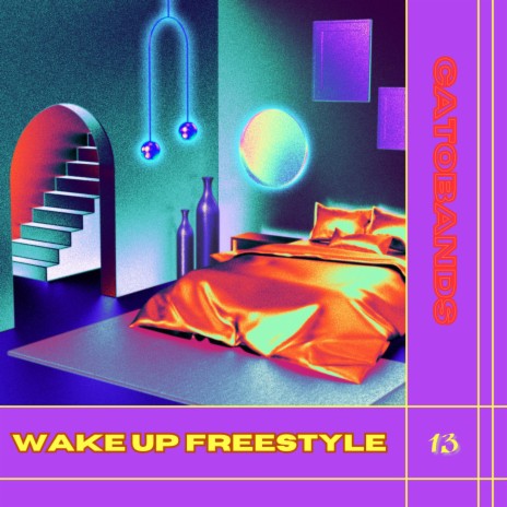 Wake Up Freestyle