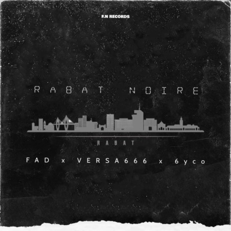 Rabat Noire ft. VERSA999 & 6YCO | Boomplay Music