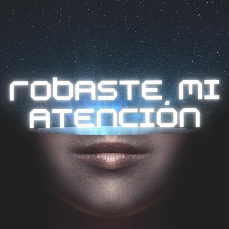 Robaste Mi Atención ft. Dj Bra | Boomplay Music