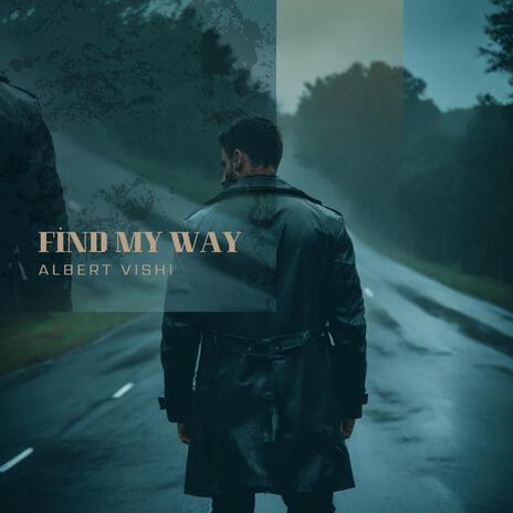 Find My Way | Boomplay Music