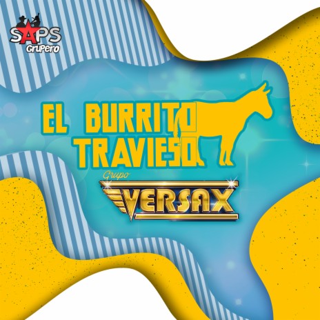 El Burrito Travieso | Boomplay Music