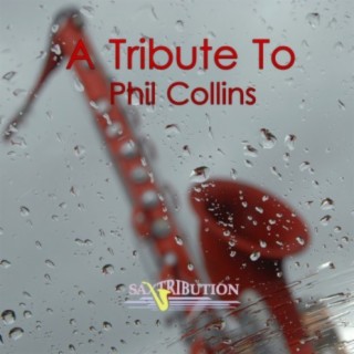 A Tribute To Phil Collins