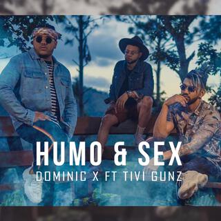 Humo y Sex ft. Tivi Gunz lyrics | Boomplay Music