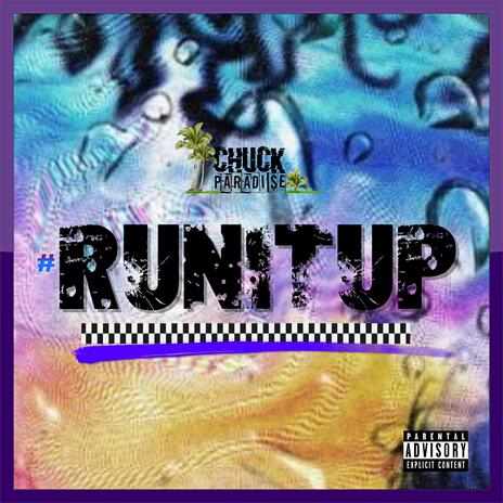 Run It Up | Boomplay Music