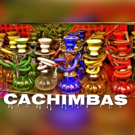 Cachimbas | Boomplay Music