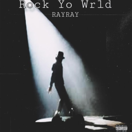 Rock Yo Wrld | Boomplay Music