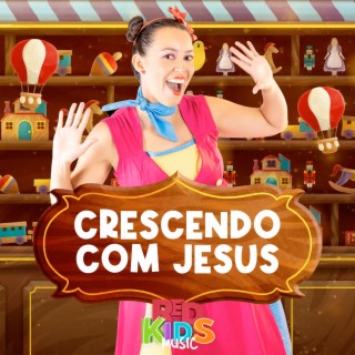 Crescendo Com Jesus